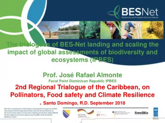 2nd Regional Trialogue of the Caribbean, on  Pollinators, Food safety and Climate Resilience .