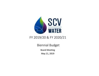 scv  WATER FY 2019/20 &amp; FY 2020/21  Biennial Budget Board Meeting  May 21, 2019  scv  WATER