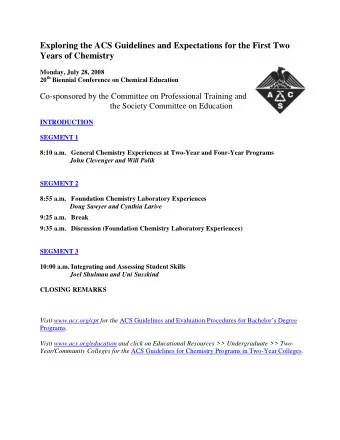 Exploring the ACS Guidelines and Expectations for the First Two  Years of Chemistry  Monday, July