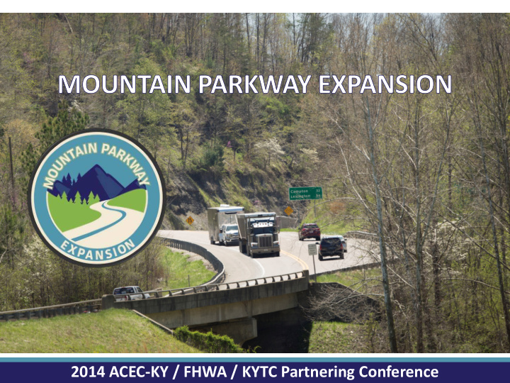 2014 acec ky fhwa kytc partnering conference breaking news