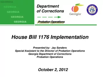 October 2, 2012  HB 1176 Implementation Goals of the Council   Address the growth of the
