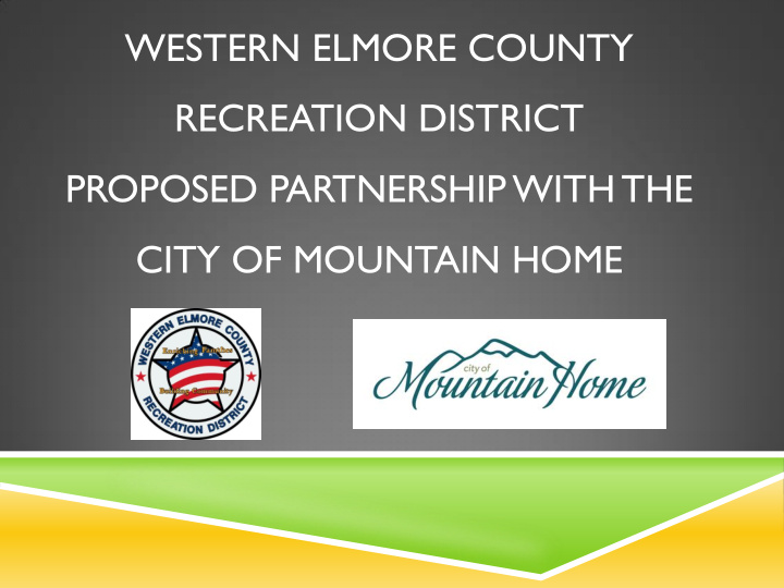 western elmore county recreation district proposed