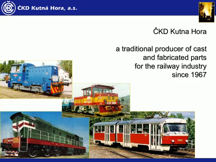 kd kutna hora kd kutna hora a traditional producer of