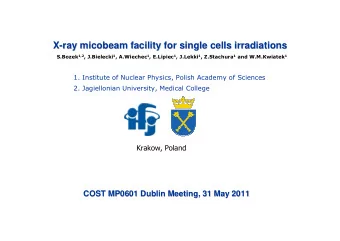X-  -ray  ray micobeam  micobeam facility for single cells irradiations  facility for single cells