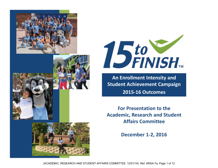 an enrollment intensity and student achievement campaign