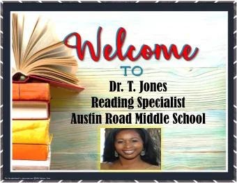 Reading Specialist  Austin Road Middle School About MeDr. T. Jones  As a reading specialist,