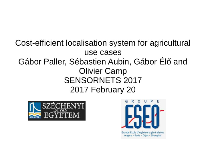cost efficient localisation system for agricultural use