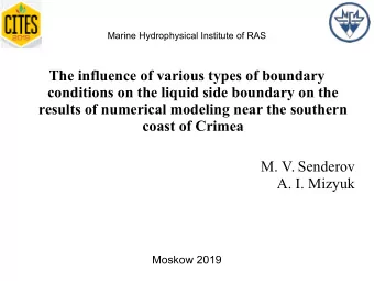 The influence of various types of boundary  conditions on the liquid side boundary on the  results