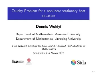 Cauchy Problem for a nonlinear stationary heat  equation  Dennis Wokiyi  Department of Mathematics,