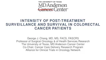 INTENSITY OF POST-TREATMENT  SURVEILLANCE AND SURVIVAL IN COLORECTAL  CANCER PATIENTS  George J.