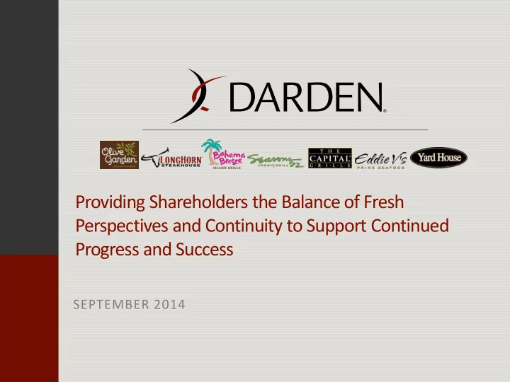 perspectives and continuity to support continued