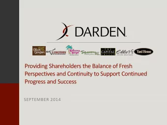 Perspectives and Continuity to Support Continued  Progress and Success  SEPTEMBER 2014