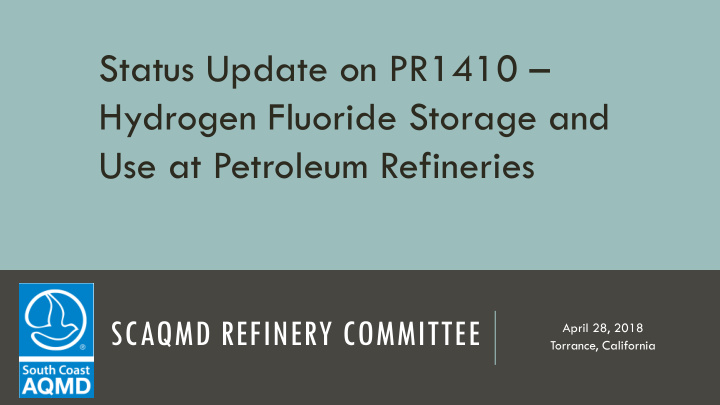 status update on pr1410 hydrogen fluoride storage and use