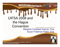 uifsa 2008 and the hague convention