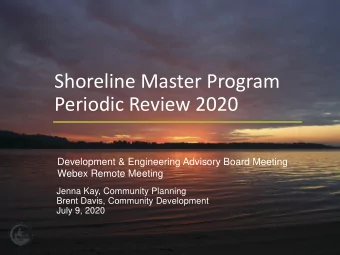 Shoreline Master Program  Periodic Review 2020  Development &amp; Engineering Advisory Board