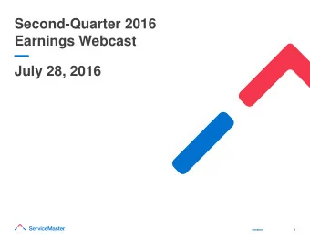 July 28, 2016  1  1  Confidential  Confidential  Agenda  ServSmart    Financial Summary