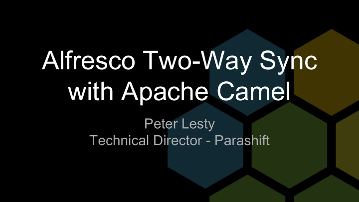 alfresco two way sync with apache camel