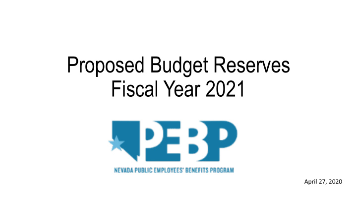 proposed budget reserves fiscal year 2021