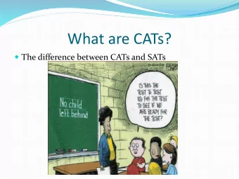 What are CATs?  The difference between CATs and SATs  Y5 CATs  Year 5 pupils take their CATs