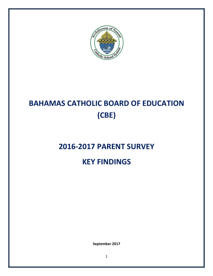 2016 2017 parent survey key findings september 2017 1 on