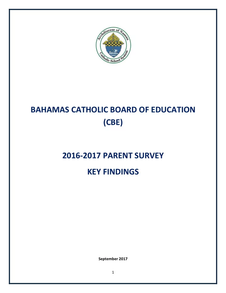 2016 2017 parent survey key findings september 2017 1 on