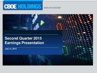 Second Quarter 2015  Earnings Presentation  July 31, 2015  Agenda  Strategic Review  Edward Tilly
