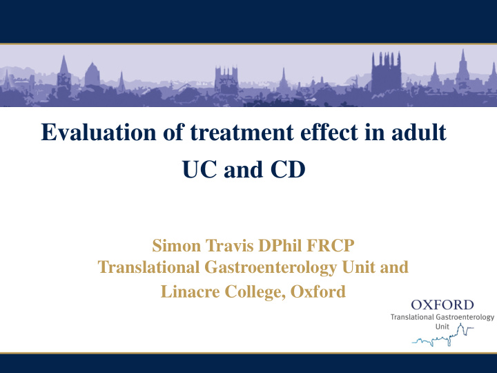 evaluation of treatment effect in adult uc and cd