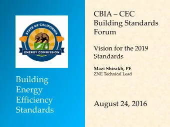 Building  Energy  Efficiency  August 24, 2016  Standards  Authority &amp; Process Public Resources