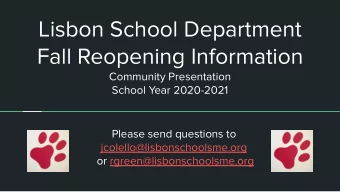 Lisbon School Department  Fall Reopening Information  Community Presentation  School Year 2020-2021