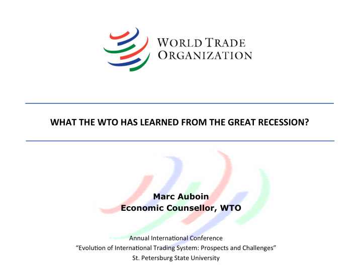 what the wto has learned from the great recession