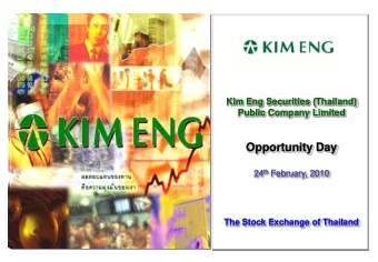 Opportunity Day 24 th February, 2010  The Stock Exchange of Thailand  KESTs History  1990