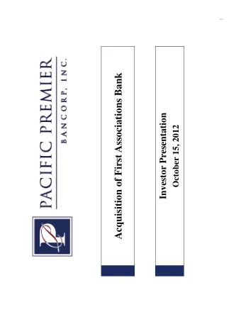 Acquisition of First Associations Bank  Investor Presentation  October 15, 2012  Forward-Looking