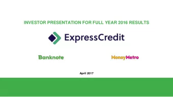 INVESTOR PRESENTATION FOR FULL YEAR 2016 RESULTS  April 2017  Disclaimer  This document (the