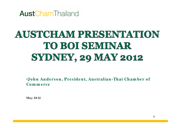 john anderson president australian thai cham ber of com m