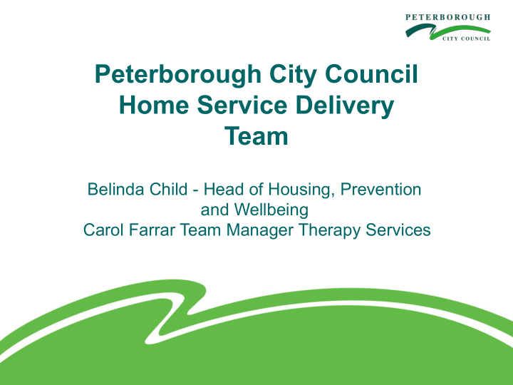 peterborough city council home service delivery team
