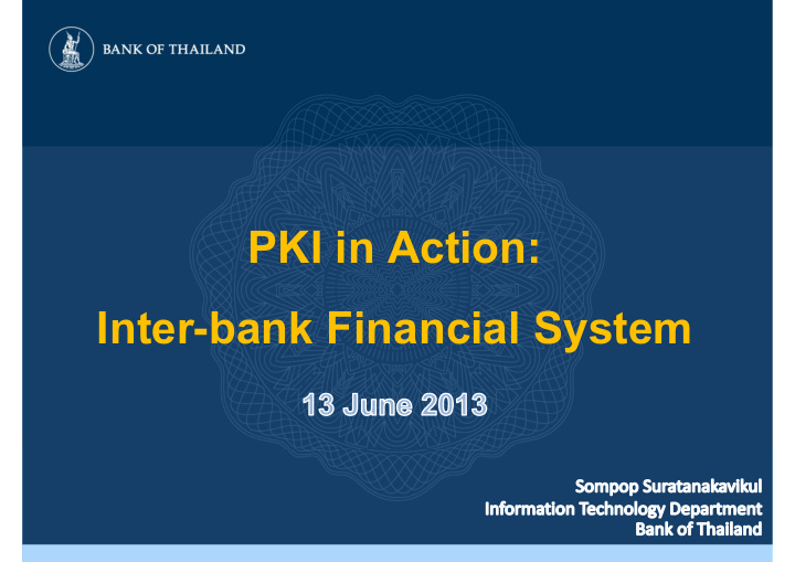 pki in action inter bank financial system the bank of