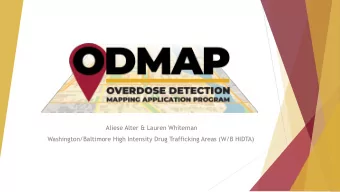Aliese Alter &amp; Lauren Whiteman  Washington/Baltimore High Intensity Drug Trafficking Areas (W/B