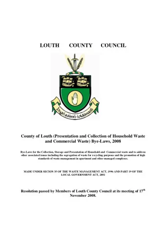 LOUTH       COUNTY      COUNCIL  County of Louth (Presentation and Collection of Household Waste