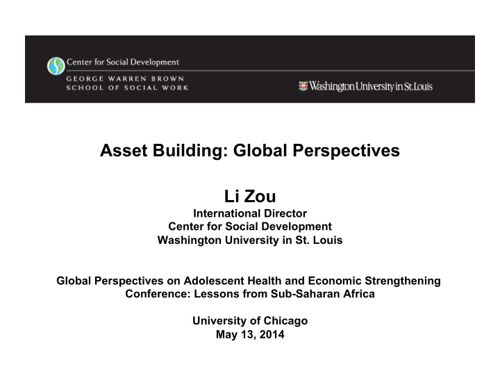asset building global perspectives li zou international