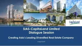 SIAS-CapitaLand Limited  Dialogue Session  Creating Asias Leading Diversified Real Estate