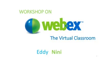 Eddy Nini  1  1- Create a WebEx account from University of Balamand  2- Login to WebEx Home Page
