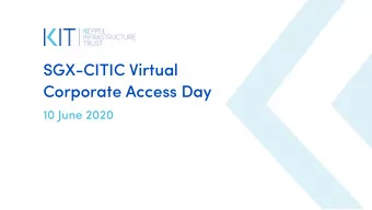 SGX-CITIC Virtual  Corporate Access Day  10 June 2020  Outl  tline  ne  Overview  3  1  1Q 2020