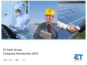 ET Solar Group  Company Introduction 2013  Safe Harbor Statement This presentation has been