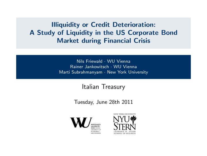 illiquidity or credit deterioration a study of liquidity