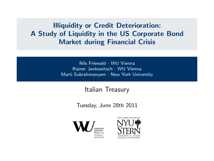 illiquidity or credit deterioration a study of liquidity