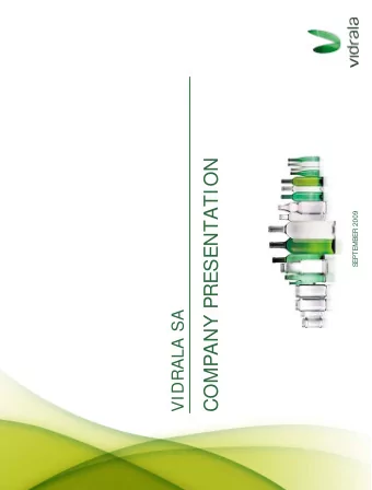 COMPANY PRESENTATION  EPTEMBER 2009  S  VIDRALA SA  DISCLAIMER  This presentation includes or may