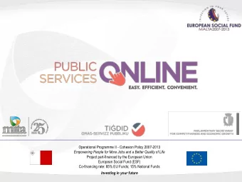 Operational Programme II - Cohesion Policy 2007-2013  Empowering People for More Jobs and a Better