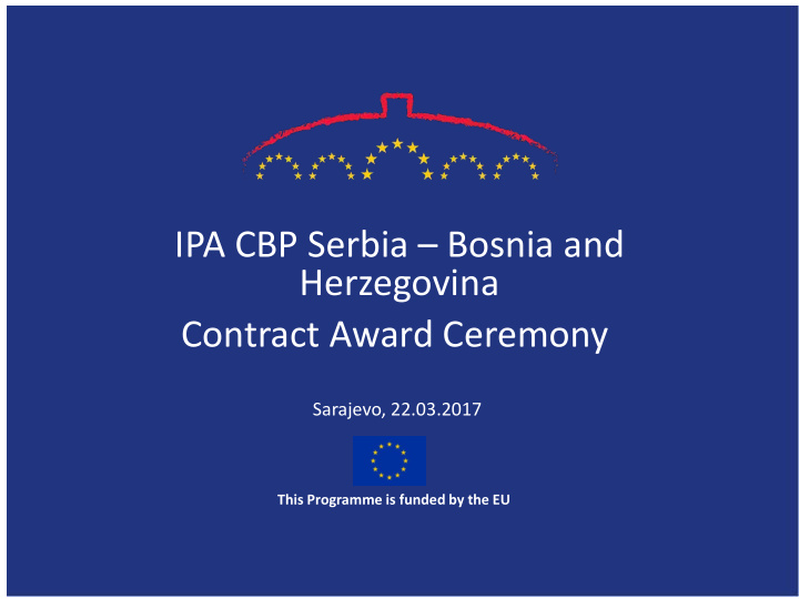 ipa cbp serbia bosnia and herzegovina contract award