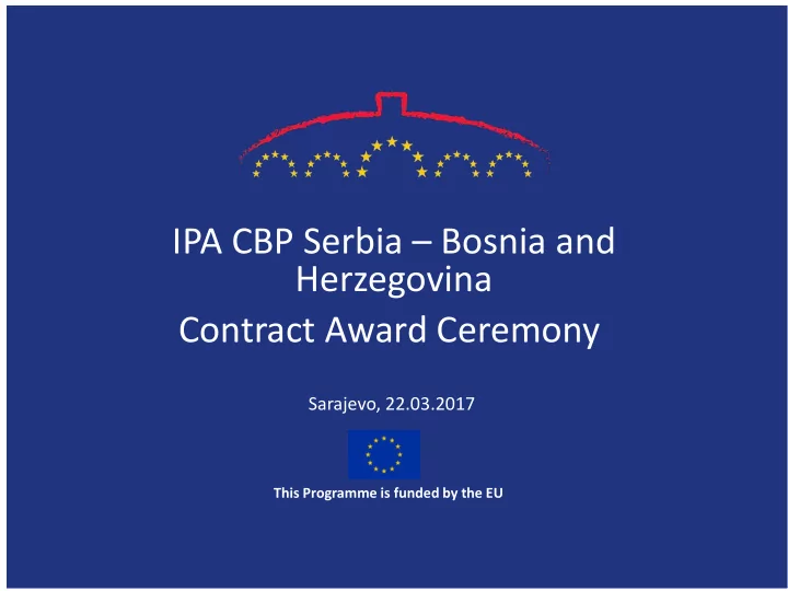 ipa cbp serbia bosnia and herzegovina contract award