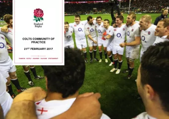COLTS COMMUNITY OF  PRACTICE 21 ST FEBRUARY 2017 WHY DO WE DO COLTS RUGBY? WHATS THE PURPOSE?